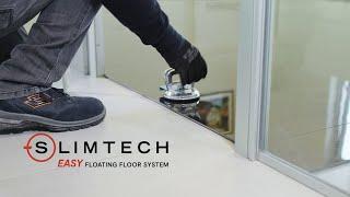 Slimtech Easy - Installation