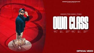 Own Class (Official Video) - Brham Darya  | Preet Gunomajra | Latest Punjabi Songs 2024 | Song Of