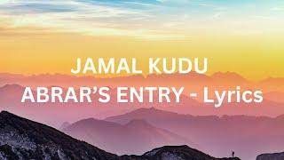 ANIMAL: ABRAR’S ENTRY - JAMAL KUDU (Lyrics) (4K) BOBBY DEOL