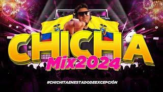 CHICHA MIX 2024 - |ZAPATEO| (Verbenita, Agua de Veneno, Rosas y Espinas, Maria Chun Chun, La Gaita)