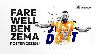 Making Farewell Benzema Poster Design | Inkscape Tutorial - Eps. 1