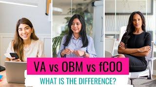 An In-Depth Comparison: Virtual Assistant vs Online Business Manager vs Fractional COO