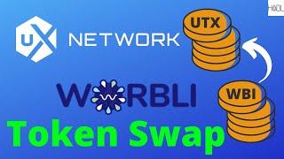 UX Network: Worbli Token Swap Tutorial (WBI to UTX)