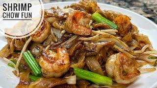 Shrimp Chow Fun | Shrimp Stir Fry With Thick Rice Noodles Recipe