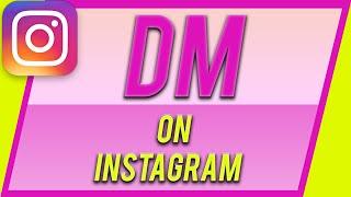 How to DM on Instagram - Instagram Direct Messages