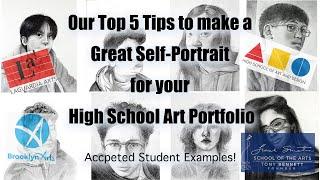 Our Top 5 Tips to make a Great Self-Portrait for your High School Art Portfolio