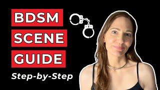 BDSM Scene Structure 101: Step-by-Step from Start to Finis