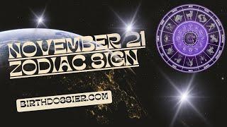 Unveiling the Enigmatic Personality Traits of November 21st Zodiac