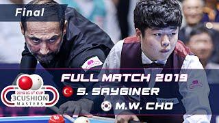 Final - Semih SAYGINER vs Myung Woo CHO (2019 LG U+ CUP 3CUSHION MASTERS)