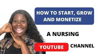 HOW TO START A NURSING YOUTUBE CHANNEL