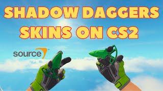 ALL SHADOW DAGGERS KNIFE SKINS SHOWCASE IN COUNTER STRIKE 2 | CS2 | PRICE UPDATE