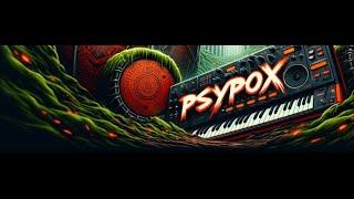 i am psypox - hanging out, jamming out, boof out... whatever!
