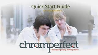 Chromperfect Chromatography Software Training - A Quick-start Guide and Tutorial