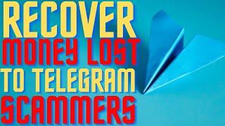 How To Recover Money Lost To A Telegram Scammers -Telegram Prepaid Task Scam -Telegram Crypto Scams