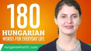 180 Hungarian Words for Everyday Life - Basic Vocabulary #9