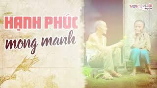 Nghe Để Dễ Ngủ - Hạnh Phúc Mong Manh | Đọc Truyện Đêm Khuya Đài Tiếng Nói Việt Nam VOV Hôm Nay