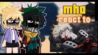 Mha react to Katsuki Bakugo | watch in 0.5 speed! | angst