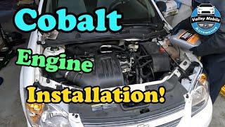 2005-2010 Chevy Cobalt Engine Installation