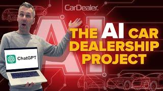 I'm Launching an AI-Powered Used Car Dealer: The AI Car Dealership Project | Episode 1
