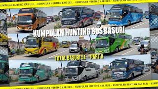 KUMPULAN HUNTING BUS TELOLET BASURI - PART 8