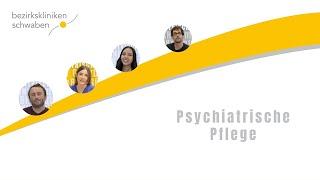 Gesundheits- und Krankenpflege: Psychiatrische Pflege bei den Bezirkskliniken Schwaben