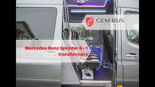 Mercedes Benz Sprinter 6+1 locuri - transformare