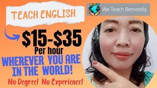 Teach ENGLISH Online Anywhere In The World! Earn Up To $35/Hour: No Degree! No Experience!