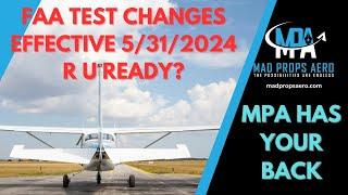 FAA testing changes are coming. Are you ready?