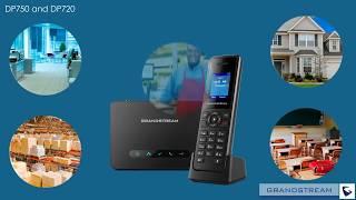 Grandstream DP750 and DP720 DECT IP Phone Solution