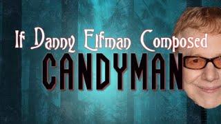 If Danny Elfman Composed Candyman - It Was Always You Helen Danny Elfman Version