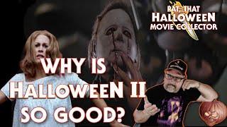 Why is Halloween II So Good?