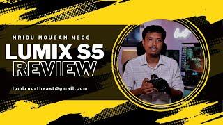 Panasonic Lumix S5 Hands-On Review I Mridu Mousam Neog I Lumix Northeast India