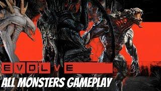 Evolve - All Monsters Gameplay & All Evolve Stages [1080p HD]