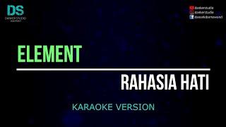 Element - rahasia hati (karaoke version) tanpa vokal