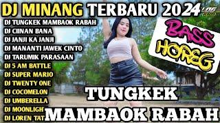 FAUZANA - DJ LAGU MINANG | DJ CIINAN BANA x DJ TUNGKEK MAMBAOK RABAH FULL BASS HOREG KARNAVAL