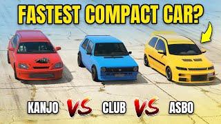 GTA 5 ONLINE - BF CLUB VS ASBO VS BLISTA KANJO (WHICH IS FASTEST COMPACT CAR?)