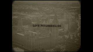 LOVE PSYCHEDELICO - Fantastic World (Official Video)