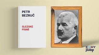 Petr Bezruč - Slezské písně, rozbor a životopis