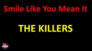The Killers - Smile Like You Mean It (Lyrics version)