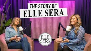 Elissa & Kelly : The Story of Elle Sera