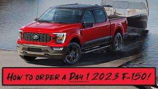 How to order a Day 1 2023 F-150!