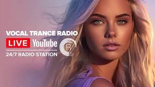 Vocal Trance Radio | Uplifting · 24/7 Live Stream