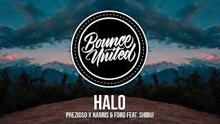Prezioso x Harris & Ford ft. Shibui - Halo