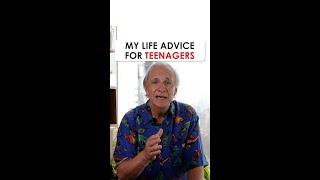 My Life Advice for Teenagers