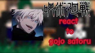 || Jujutsu kaisen || Character || react to || Gojo Saturo || part 1/2 ️‍ by Ryzamae21 