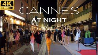 Cannes Film Festival Nightlife | Walking Tour of Cannes France [4K]