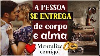  ELE(a) VAI SE ENTREGAR COMPLETAMENTE a VOCÊ! 