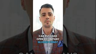 Can Russians open a company in Hong Kong? #shorts