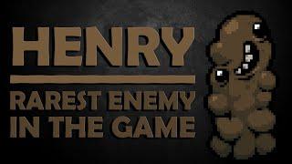 Henry - The Rarest Enemy in the Game - The Binding of Isaac Repentance