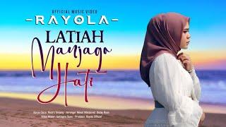 Rayola - Latiah Manjago Hati (Official Music Video)